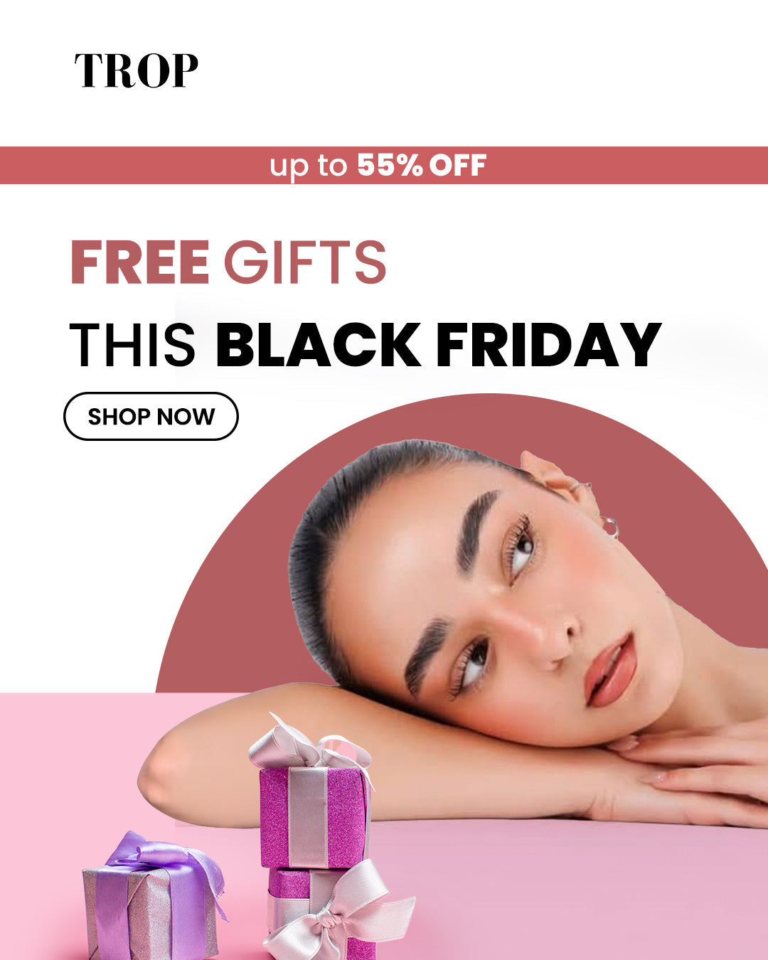 BLACK FRIDAY 2025: BEAUTY WITHOUT LIMITS